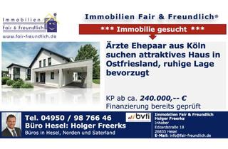 Haus kaufen in 26802 Moormerland, Moormerland - ÄRZTE-EHEPAAR AUS KÖLN SUCHT ATTRAKTIVES HAUS IN OSTFRIESLAND!