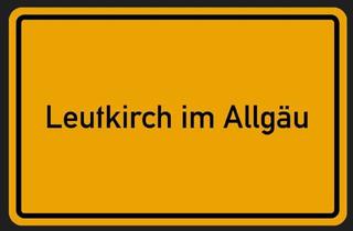 Immobilie mieten in 88299 Leutkirch, Außenstellplätze in Leutkirch im Allgäu - Nähe Bahnhof