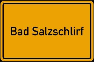 Gewerbeimmobilie kaufen in 36364 Bad Salzschlirf, Top-Angebot für Immobilien-Projekt - Bauland für Bauträger und Investoren