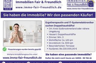 Doppelhaushälfte kaufen in 26624 Südbrookmerland, Südbrookmerland - Ergotherapeutin und IT-Systemelektroniker suchen Doppelhaushälfte im Kreis Südbrookmerland oder nähere Umgebung!