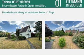 Einfamilienhaus kaufen in 90571 Schwaig bei Nürnberg, TRAUM LAGE in Schwaig - Einfamilienhaus mit zusätzlichem Bauland