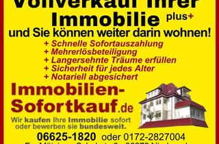 Haus kaufen in 36304 Alsfeld, Vollverkauf Plus..."Wir kaufen Ihre Immobilie sofort!"