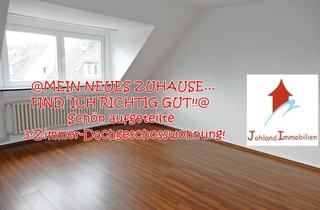 Wohnung mieten in Beerkamp, 46149 Sterkrade-Mitte, @MEIN NEUES ZUHAUSE...FIND´ICH RICHTIG GUT!!@ Schön aufgeteilte 3-Zimmer-Dachgeschosswohnung!