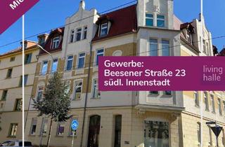 Gewerbeimmobilie mieten in Beesener Straße 23, 06110 Lutherplatz/Thüringer Bahnhof, Hier können Sie Ihre Träume verwirklichen!