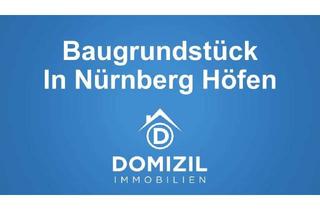 Grundstück zu kaufen in 90431 Höfen, Baugrundstück in Nürnberg - Höfen