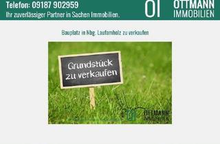 Grundstück zu kaufen in 90482 Laufamholz, Bauplatz in Nürnberg Laufamholz zu verkaufen