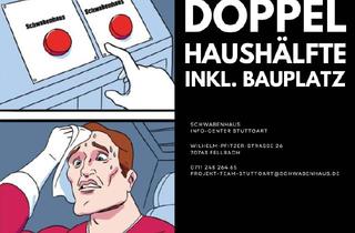 Doppelhaushälfte kaufen in 72805 Lichtenstein, Traumhafte Doppelhaushälfte inkl. Bauplatz in gefragter Lage!