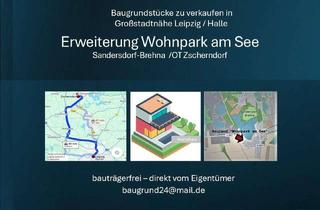 Grundstück zu kaufen in 06792 Sandersdorf, Baugrundstücke zu verkaufen nahe Badesee in Großstadtnähe Leipzig /Halle