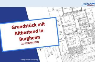Grundstück zu kaufen in 86666 Burgheim, Baugrundstück in Burgheim - mit Altbestand - Ein Objekt von SOWA Immobilien & Finanzen Ihrem Immobilienprofi vor Ort