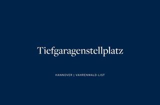Garagen mieten in 30177 List, Hannover-Vahrenwald: Tiefgaragenstellplatz für PKW & SUV