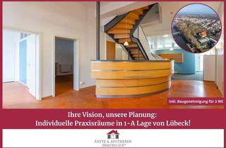 Praxen kaufen in 23564 St. Jürgen, Ihre Vision, unsere Planung: Individuelle Praxisräume in 1-A Lage von Lübeck!