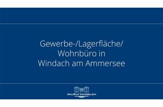 Büro zu mieten in 86949 Windach, Gewerbe- / Lagerfläche / Wohnbüro in Windach am Ammersee
