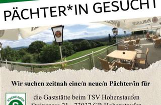 Gastronomiebetrieb mieten in 73037 Göppingen, Pächter*in für beliebte Ausflugsgaststätte mit Top-Lage gesucht!