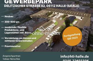Büro zu mieten in 06112 Halle, Ab QIII 2025 verfügbar - Neubau Produktions- und Lagerhalle in der Delitzscher Straße