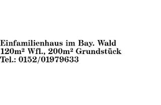 Einfamilienhaus kaufen in 94551 Hunding, Einfamilienhaus im Bay. Wald