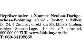 Wohnung kaufen in 85567 Grafing, 4-Zimmer Neubau-Dachgeschoss-Wohnung