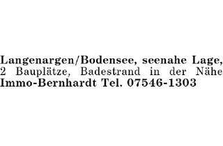 Grundstück zu kaufen in 88085 Langenargen, Langenargen/Bodensee, seenahe Lage