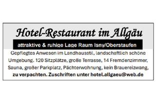 Gastronomiebetrieb mieten in 88316 Isny, Hotel-Restaurant im Allgäu Raum Isny / Oberstaufen zu verpachten