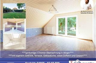 Wohnung mieten in 26904 Börger, Börger - ***geräumige 2 Zimmer Oberwohnung mit EBK in Börger*** mit eigenem Garten, Terrasse, sowie Zufahrt und Carport
