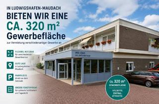 Praxen mieten in 67067 Maudach, Gewerbefläche vielseitig einsetzbar in Ludwigshafen-Maudach zu vermieten