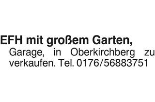 Haus kaufen in 89171 Oberkirchberg, EFH Oberkirchberg