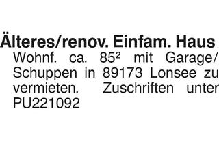 Haus mieten in 89173 Lonsee, EFH