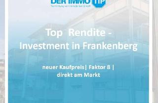 Anlageobjekt in 09669 Frankenberg, Faktor 7 - Neuer Preis - kleines Investment in Frankenberg am Markt zu kaufen - Top Rendite