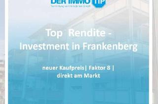 Anlageobjekt in 09669 Frankenberg, Faktor 7 - Neuer Preis - kleines Investment in Frankenberg am Markt zu kaufen - Top Rendite