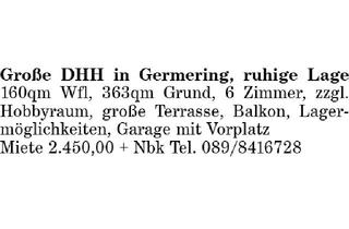 Haus mieten in 82110 Germering, Große DHH in Germering, ruhige Lage