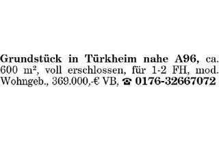 Grundstück zu kaufen in 86842 Türkheim, Grundstück in Türkheim