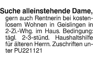 Wohnung mieten in 73312 Geislingen, Suche alleinst. Dame