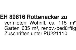 Haus mieten in 89616 Rottenacker, EH 89616 Rottenacker zu vermieten