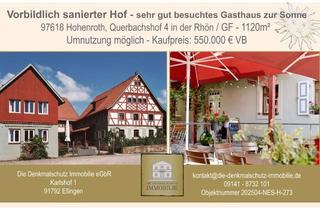 Gewerbeimmobilie kaufen in 97618 Hohenroth, Vorbildlich sanierter Hof - sehr gut besuchtes Gasthaus zur Sonne