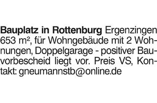 Grundstück zu kaufen in 72108 Rottenburg, Bauplatz