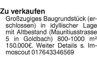 Grundstück zu kaufen in 74564 Goldbach, Großzugiges Baugrundstück (erschlossen) in idyllischer Lage