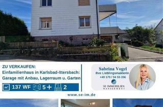 Einfamilienhaus kaufen in 76307 Karlsbad, Karlsbad-Ittersbach - Potenzial ohne Ende! Großes Einfamilienhaus mit Werkstattgebäude, Garage & Garten