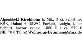 Wohnung mieten in 85551 Kirchheim, 3 Zi.-Wohnung Kirchheim b. Mü.