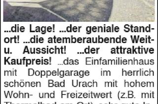 Einfamilienhaus kaufen in 72574 Bad Urach, Einfamilienhaus mit Doppelgarage