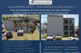 Mehrfamilienhaus kaufen in 72160 Horb, + EXKLUSIVES MEHRFAMILIENHAUS-PROJEKT MIT BAUGENEHMIGUNG! +