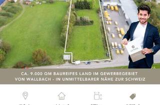 Gewerbeimmobilie kaufen in Rheinvogtstraße 11, 79713 Bad Säckingen, 9.000 qm gewerbliches Bauland in Wallbach | in unmittelbarer Nähe zum Grenzübergang zur Schweiz