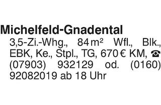 Wohnung mieten in 74545 Michelfeld, 3,5-Zi.-Whg in Michelfeld-Gnadental