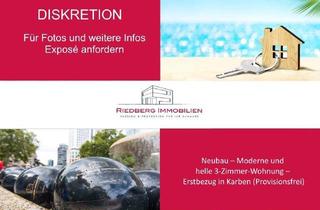 Wohnung kaufen in 61184 Karben, Karben - Neubau - Moderne und helle 3-Zimmer und 2- Zimmer-Wohnung - Erstbezug in Karben (Provisionsfrei)