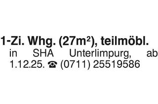 Wohnung mieten in 74523 Schwäbisch Hall, 1 Zi. Whg.