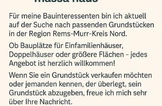 Gewerbeimmobilie kaufen in 71546 Aspach, Sie haben ein Grundstück? Wir haben die Bauinteressenten - mit massa haus