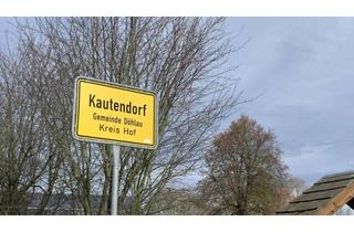 Gewerbeimmobilie kaufen in 95182 Döhlau, Gewerbliches Baugrundstück in Döhlau/OT Kautendorf (ca. 4.754 m²) - ideale Anbindung zur B15