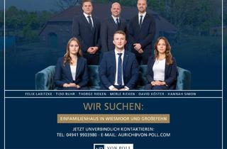 Einfamilienhaus kaufen in 26639 Wiesmoor, FÜR UNSERE SUCHKUNDEN: Wir suchen ein Einfamilienhaus in Wiesmoor und Großefehn