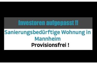 Wohnung kaufen in 68519 Viernheim, Viernheim - Sanierungsobjekt für Investoren
