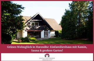 Einfamilienhaus kaufen in 38642 Goslar, Grünes Wohnglück in Harznähe: Einfamilienhaus mit Kamin, Sauna & großem Garten!