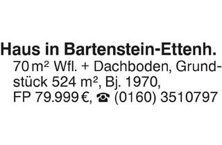 Haus kaufen in 74575 Schrozberg, Haus in Bartenstein-Ettenhausen