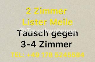 Tauschwohnungen in Lister Meile 19, 30161 Oststadt, Tauschwohnung: 2 Zimmer Wohnung - direkt auf der Lister Meile